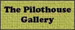The Pilothouse Gallery